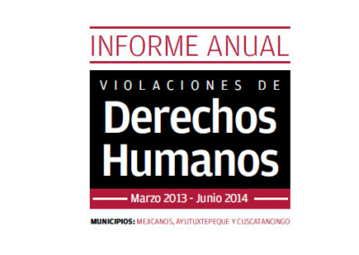 Informe anual de violaciones a derechos humanos 2013-2014