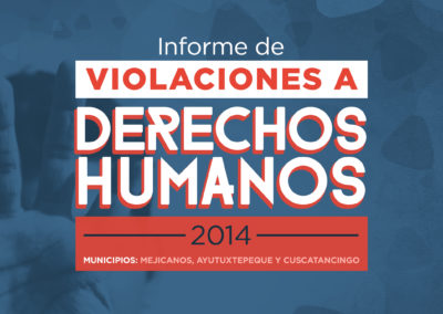 Informe de violaciones a derechos humanos 2014