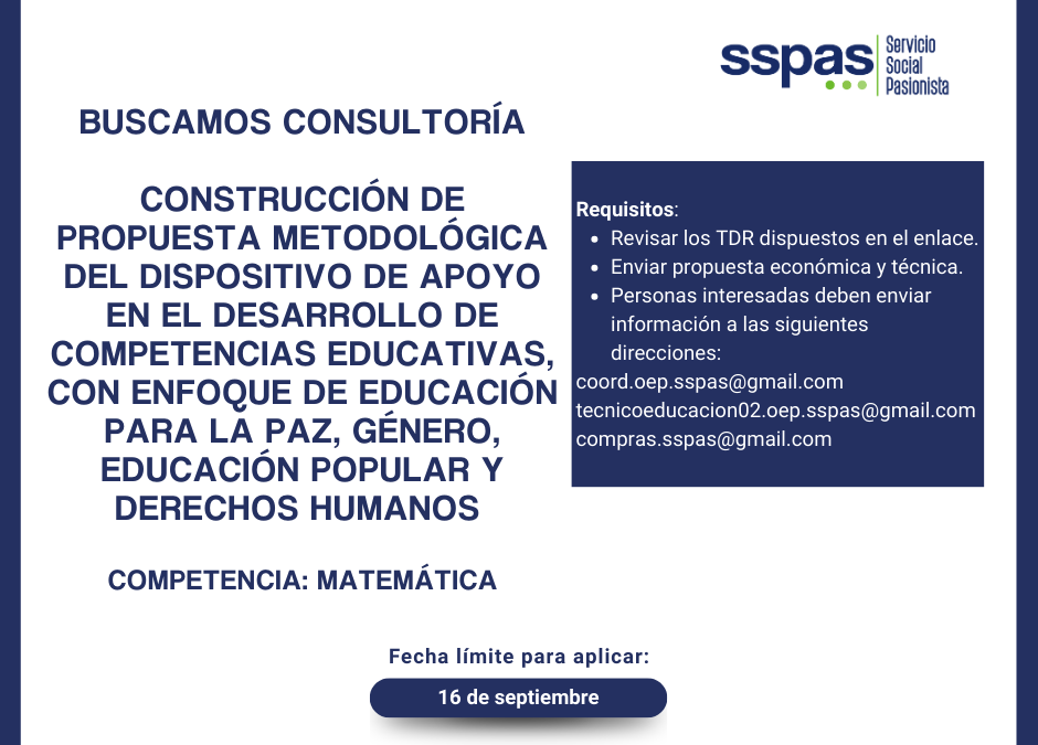 Construcción de propuesta metodológica del dispositivo de apoyo en el desarrollo de competencias educativas, con enfoque de educación para la paz, género, educación popular y derechos humanos. Competencia: Matemática