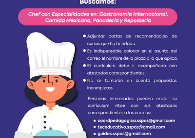 Chef con las Especialidades de: Gastronomía Internacional,Comida Mexicana, Panadería y Repostería