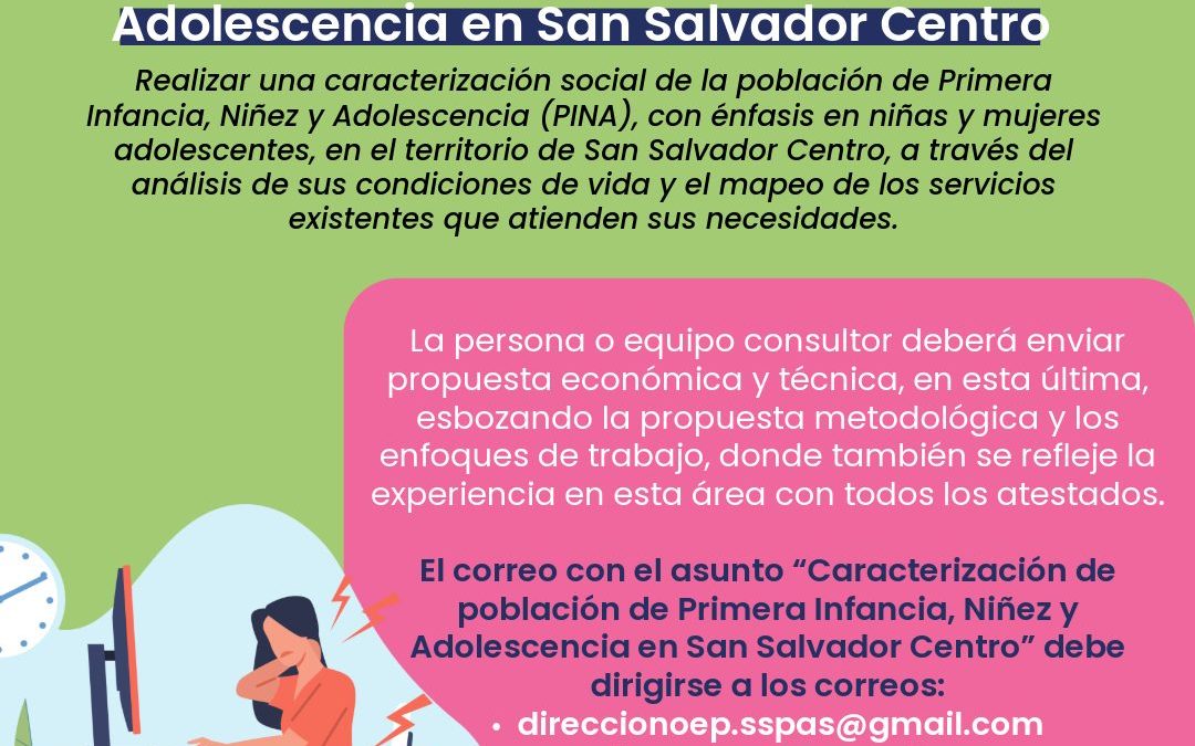 Caracterización de población de Primera Infancia, Niñez y Adolescencia en San Salvador Centro